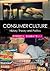 Consumer culture: history, theory and politics