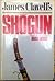 Shogun by James Clavell