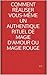 Le rituel de retour de l'être aimé...: et rituel d'envoûtement amoureux et sexuel (French Edition)