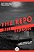 The Repo (The Jack Merchant & Sarah Ballard Novels Book 1)