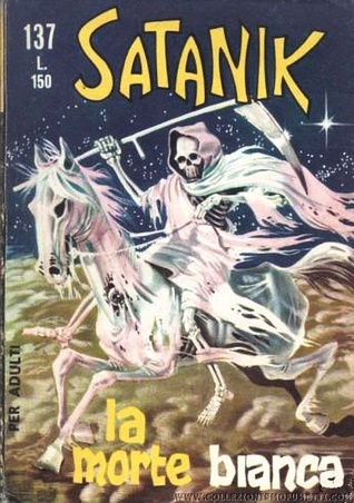Satanik n. 137:  La morte bianca (Mass Market Paperback)