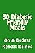 30 Diabetic Friendly Meals