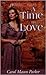 A Time to Love