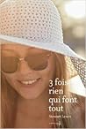 3 fois rien qui font tout by Stewart  Lewis