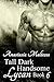 Tall Dark Handsome Lycan (T...
