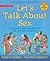 Lets Talk About Sex by Robie H. Harris