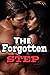 The Forgotten Step (A Very Taboo Erotic Billionaire BBW Romance Story)(First Time Lusty Encounter)(Hot Man, Curvy Girl, and Steamy Action)(Age of Seduction Mature Fantasy)(Rekindled Lost Lover Tale)