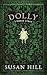 Dolly: A Ghost Story (The Susan Hill Collection)