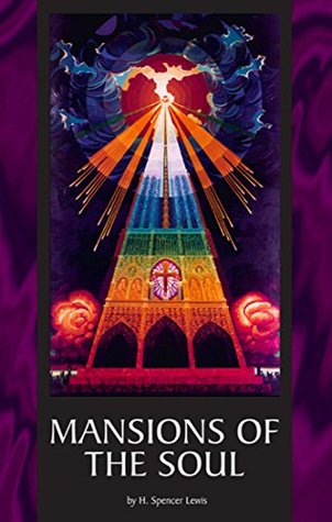 Mansions of the Soul: The Cosmic Conception (Rosicrucian Order, AMORC)