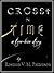 Cross In Time: a true-love story
