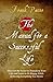 The Manual for a Successful Life: Discover the Secret to Transform Your Life and Learn to Be Happy While Achieving Everything You Desire