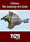 Crimea: The Anatomy of a Crisis (Transitions Online Series Book 7)