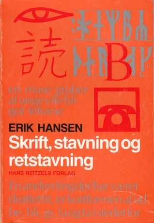 Skrift, stavning og retstavning