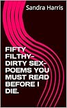 FIFTY FILTHY-DIRT...