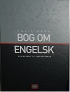 Politikens bog om engelsk - fra øsprog til verdenssprog
