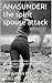 ANASUNDER! the spirit spouse attack: reality and not fiction,over 65percent of marriages around the world are under the attack,stop running you can be free!