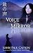 Voice of the Mirror (Sword,...