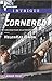 Cornered (Corcoran Team: Bulletproof Bachelors #1)