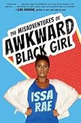 The Misadventures of Awkward Black Girl 