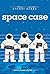 Space Case