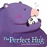 The Perfect Hug by Joanna Walsh