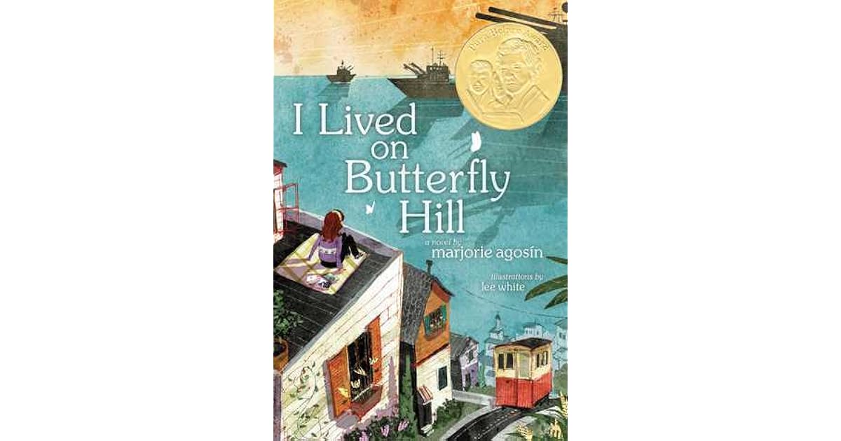 I Lived on Butterfly Hill by Marjorie Agosín