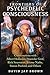 Frontiers of Psychedelic Consciousness: Conversations with Albert Hofmann, Stanislav Grof, Rick Strassman, Jeremy Narby, Simon Posford, and Others
