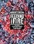 Feeding the Fire: Recipes a...