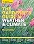 The Gardener's Guide to Wea...