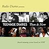 Teenage Diaries by Radio Diaries