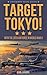 Target Tokyo!: With the 20th Air Force in World War II