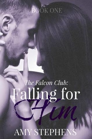 Falling for Him (The Falcon Club #1)