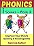PHONICS - Learn all the i SOUNDS - Book 3: Improve Your Child's Phonics, Spelling, and Reading Skills - Highly Experienced Teachers