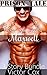 Maxwell: 3 Story Bundle