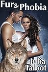 Fur and Phobia by Julia Talbot