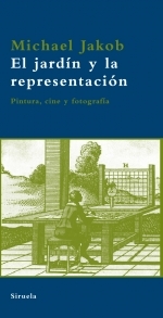 El Jardín y la Representación (Paperback)