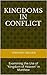 Kingdoms in Conflict by Timothy Miller