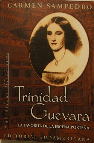 Trinidad Guevara: La Favorita de La Escena Porteña (Paperback)