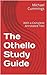 The Othello Study Guide: Wi...