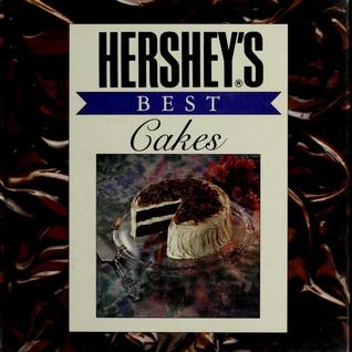 Hershey's Best Cakes