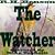 The Watcher