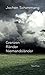 Grenzen Ränder Niemandsländer: 51 Geländegänge (German Edition)
