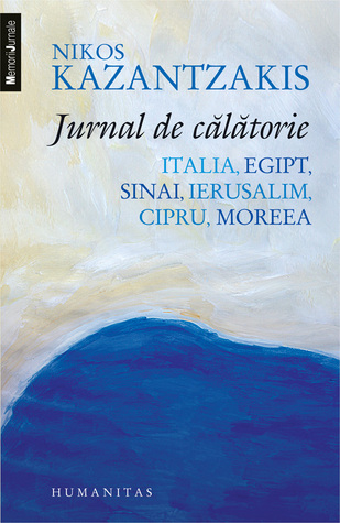 Jurnal de călătorie: Italia, Egipt, Sinai, Ierusalim, Cipru, Moreea