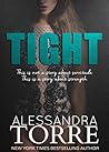 Tight by Alessandra Torre