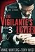 The Vigilante's Lover III (...