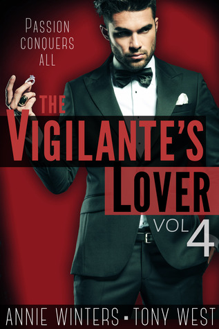 The Vigilante's Lover IV (The Vigilantes, #4)