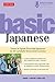 Basic Japanese: Learn to Speak Everyday Japanese in 10 Carefully Structured Lessons: Includes Downloadable Audio