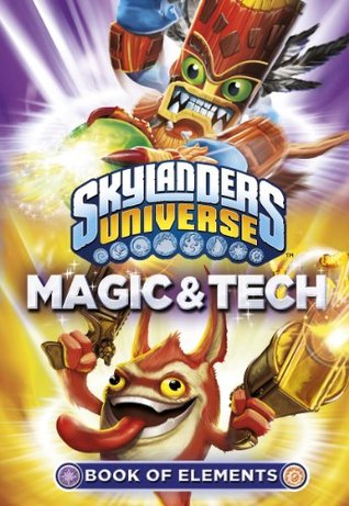 Skylanders Book of Elements: Magic and Tech (Paperback)