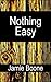 Nothing Easy: An Erotic Old...