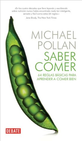 Saber comer: 64 reglas básicas para aprender a comer bien (Spanish Edition)